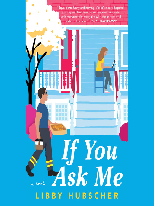 Title details for If You Ask Me by Libby Hubscher - Available